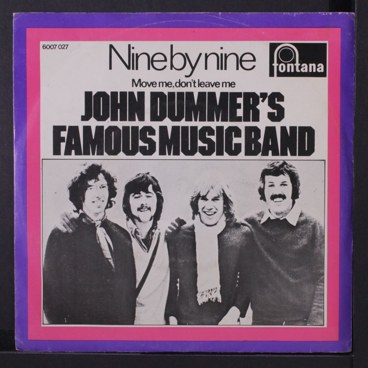 nine by nine / move me, don't leave me by JOHN DUMMER'S FAMOUS MUSIC BAND