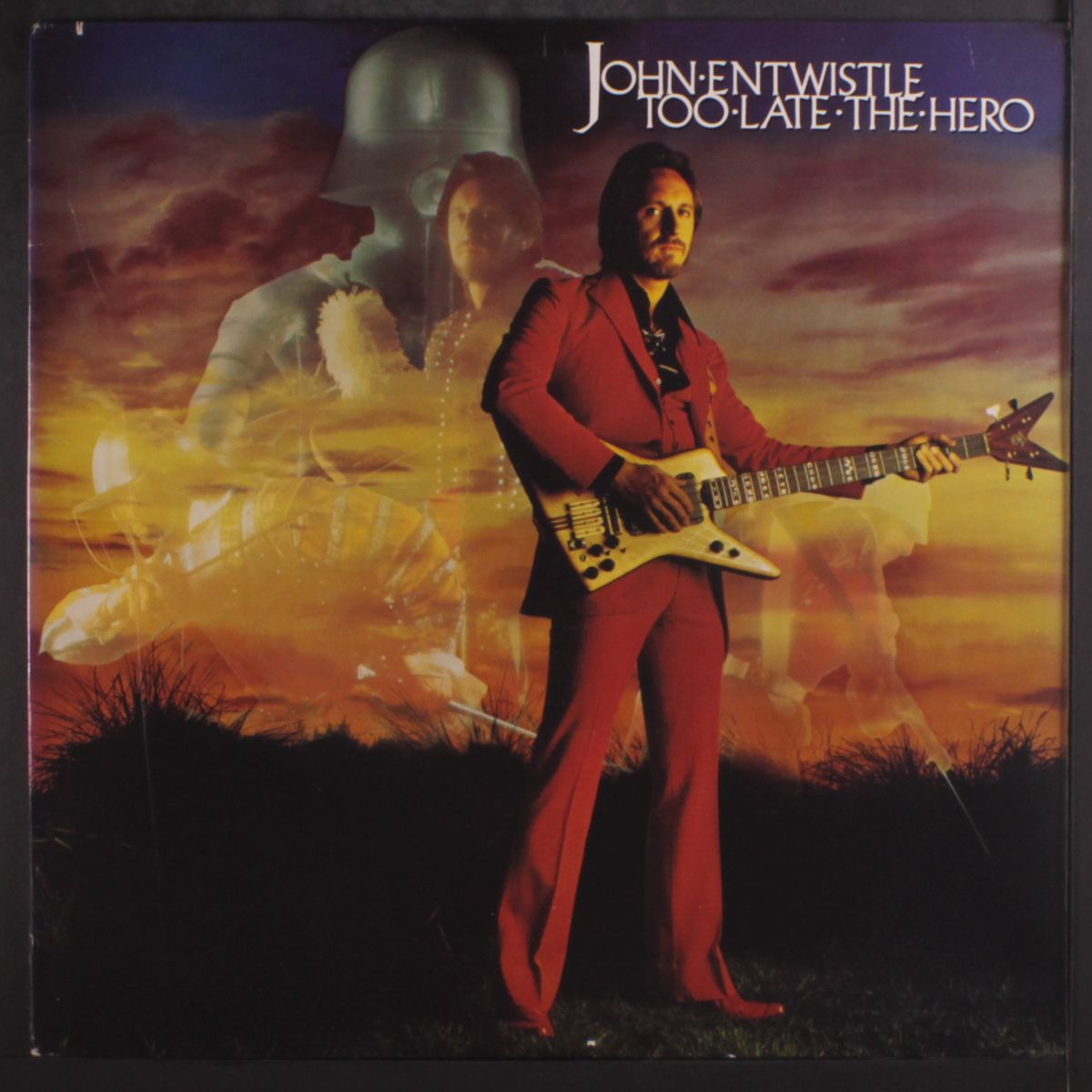 too late the hero by JOHN ENTWISTLE