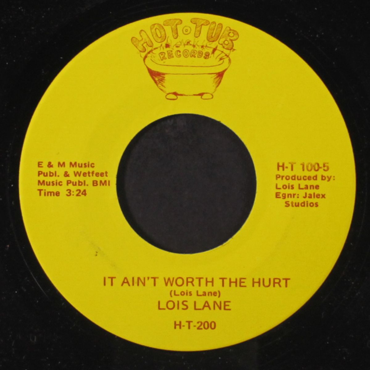 hot tub / it ain't worth the hurt by LOIS LANE