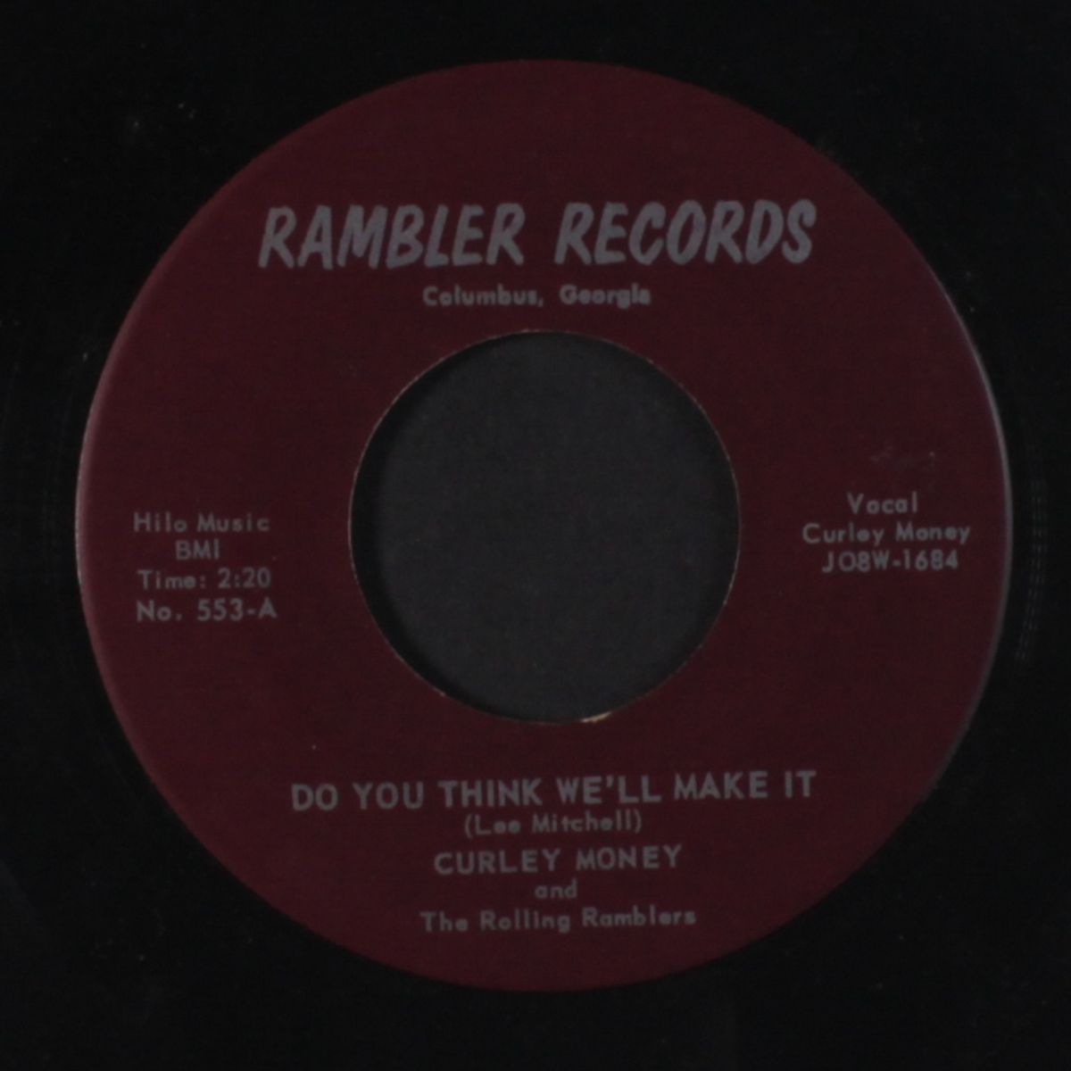 do you think we'll make it / i thought i was the only one by CURLEY MONEY & ROLLING RAMBLERS