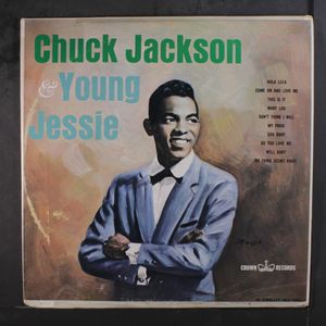 CHUCK JACKSON & YOUNG JESSIE