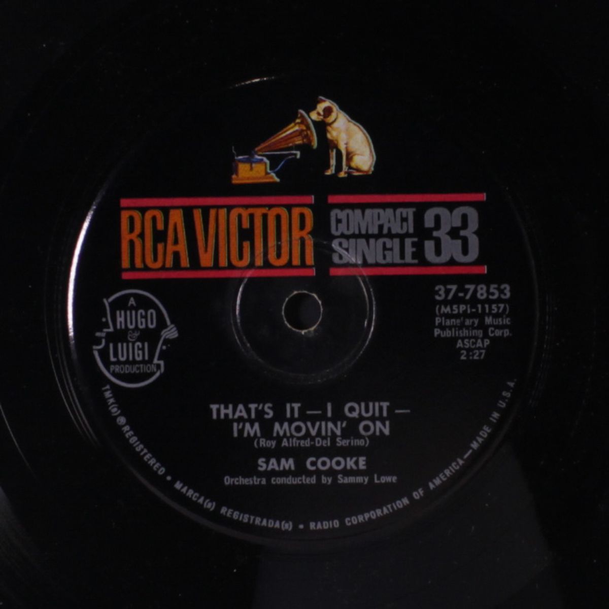 what do you say / that's it - i quit - i'm movin' on by SAM COOKE