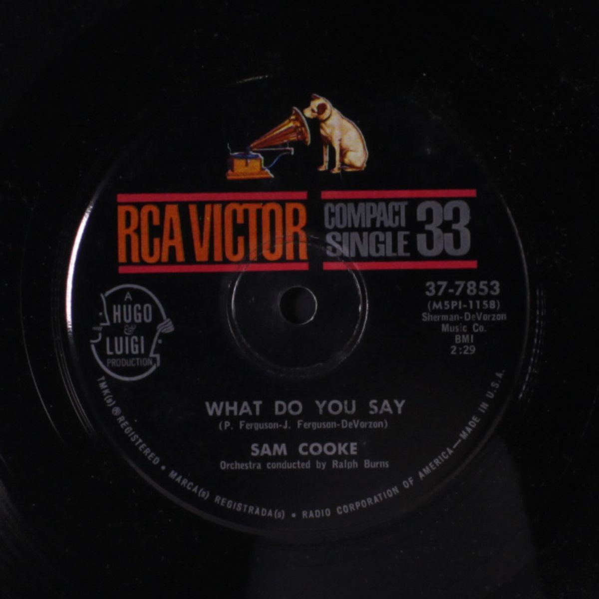 what do you say / that's it - i quit - i'm movin' on by SAM COOKE
