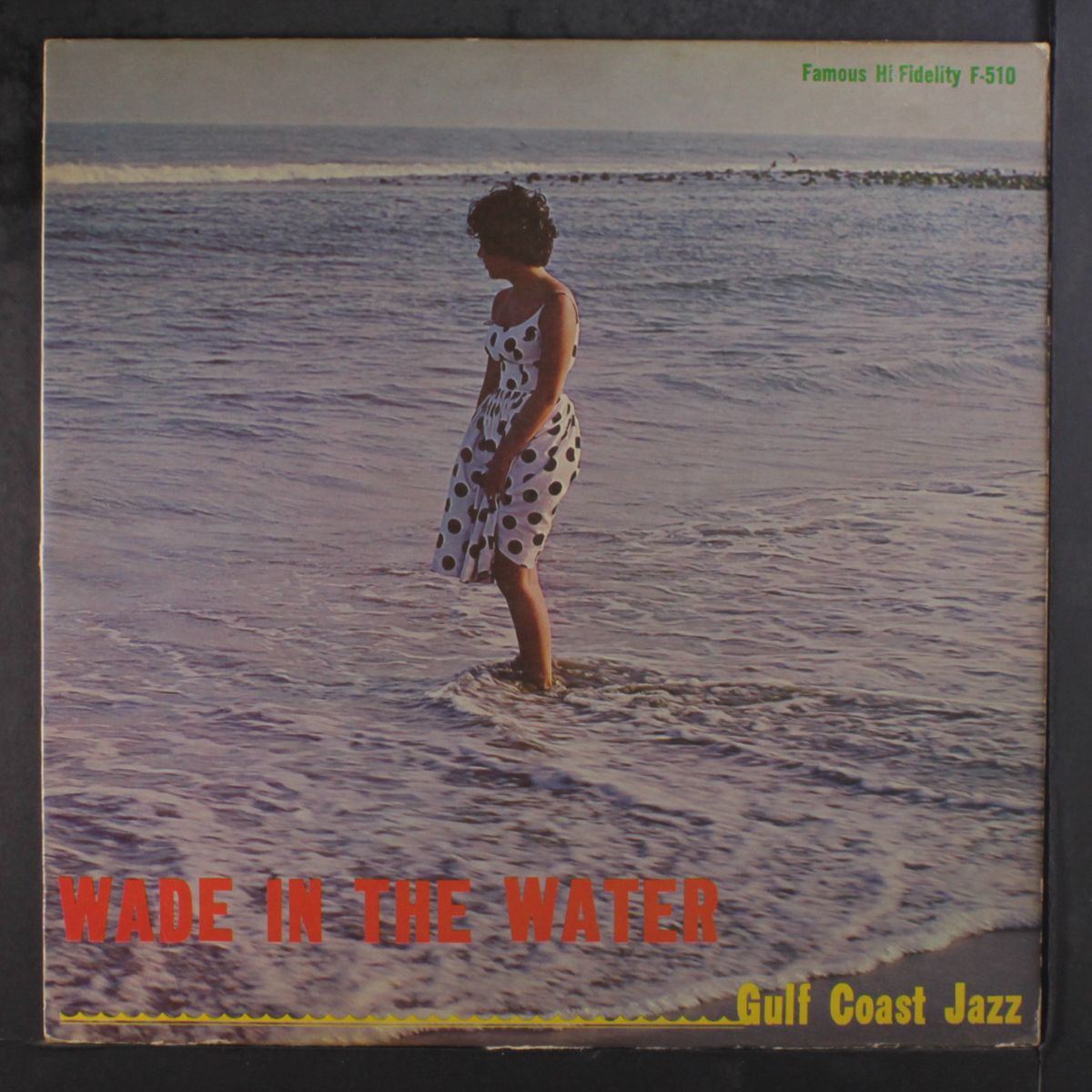 wade in the water by GULF COAST JAZZ
