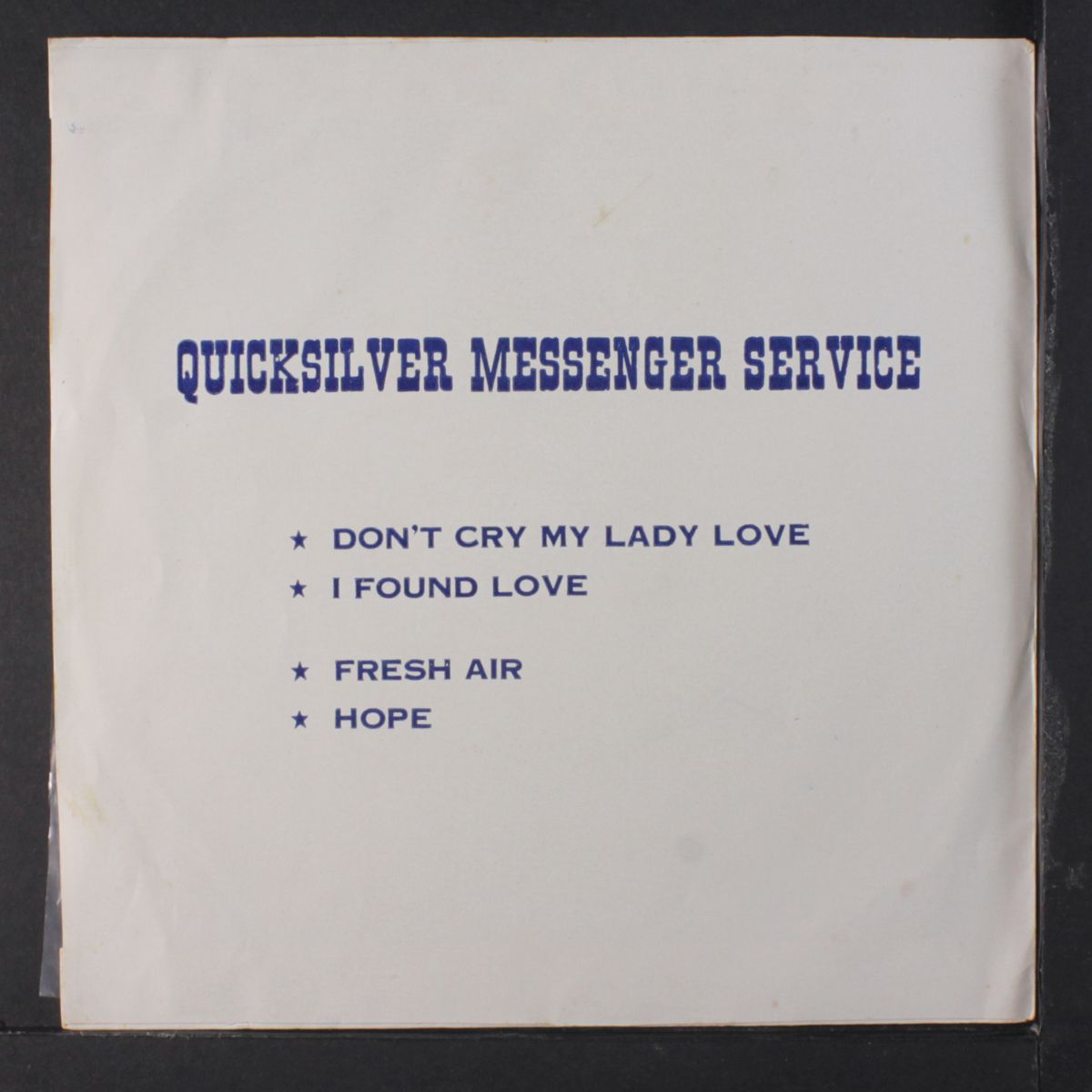 don't cry my lady love by QUICKSILVER MESSENGER SERVICE
