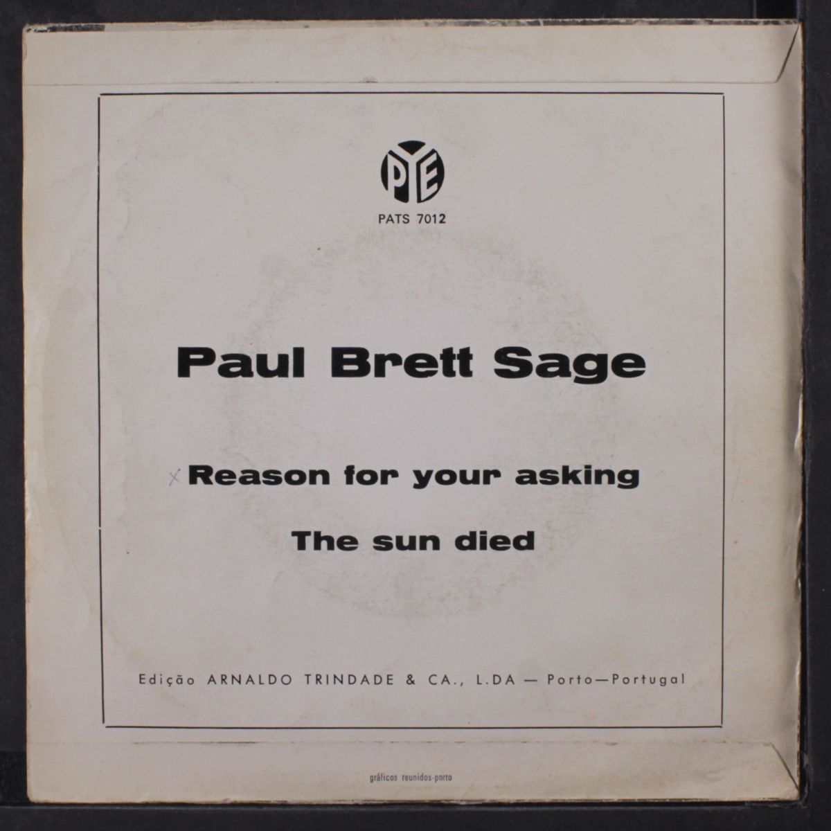 reason for your asking / the sun died by PAUL BRETT SAGE