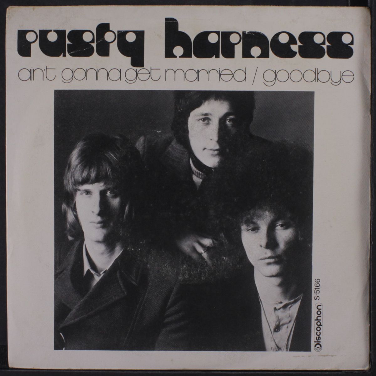 ain't gonna get married / goodbye by RUSTY HARNESS