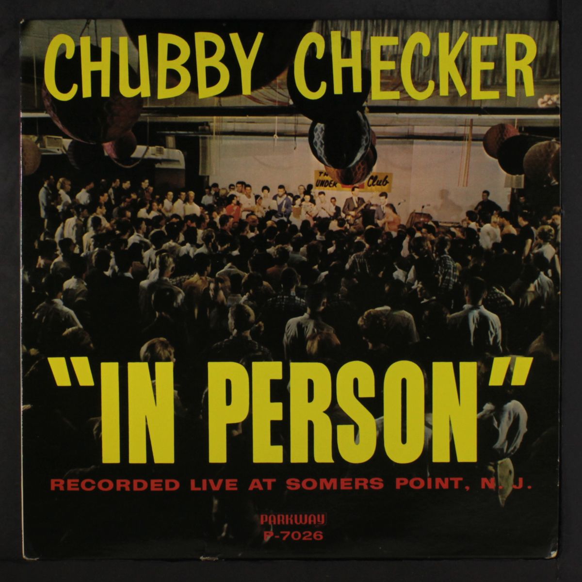 in person by CHUBBY CHECKER