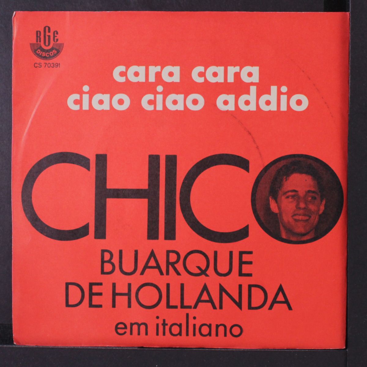 cara cara / ciao ciao addio by CHICO BUARQUE