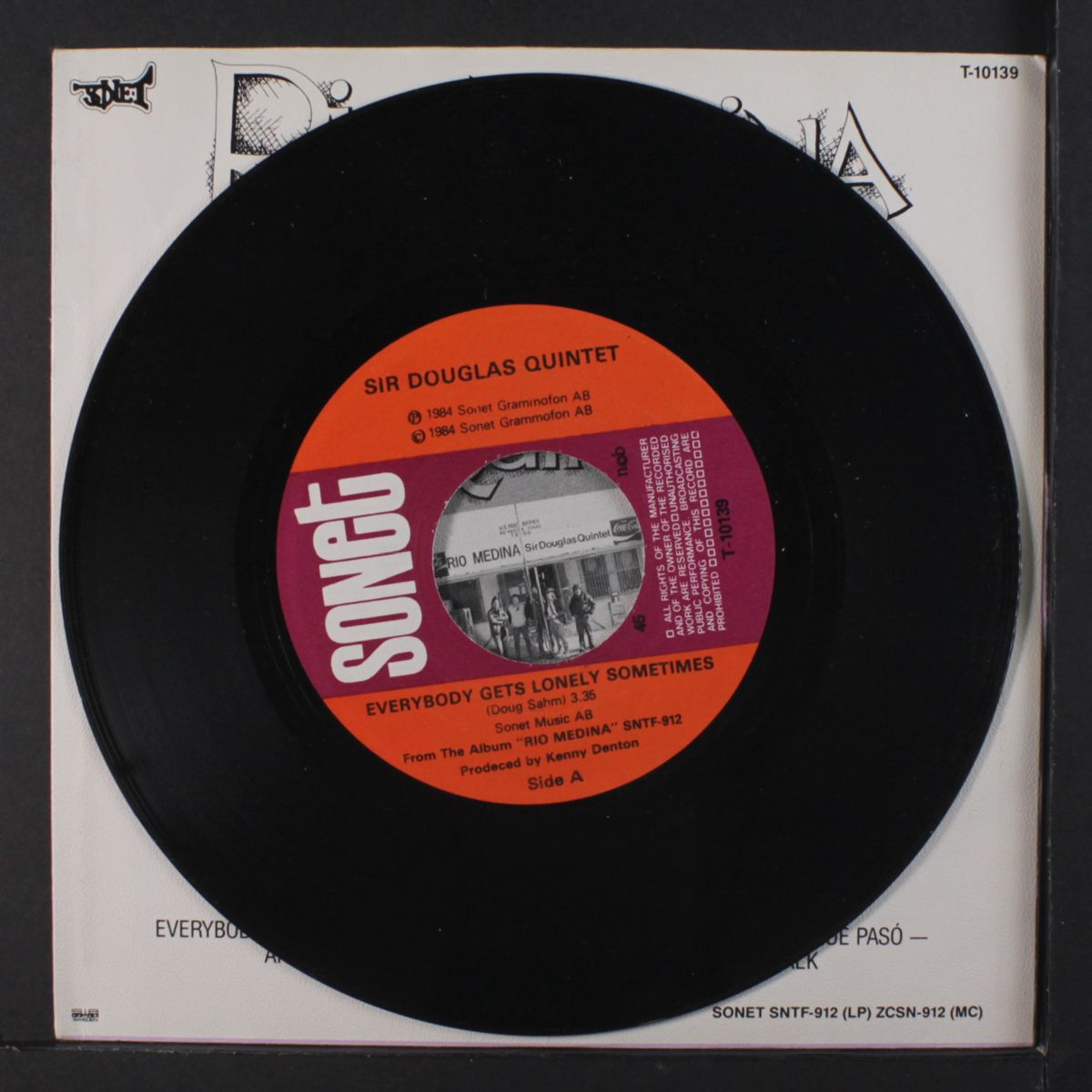 everybody gets lonely sometimes / never be a saint by SIR DOUGLAS QUINTET
