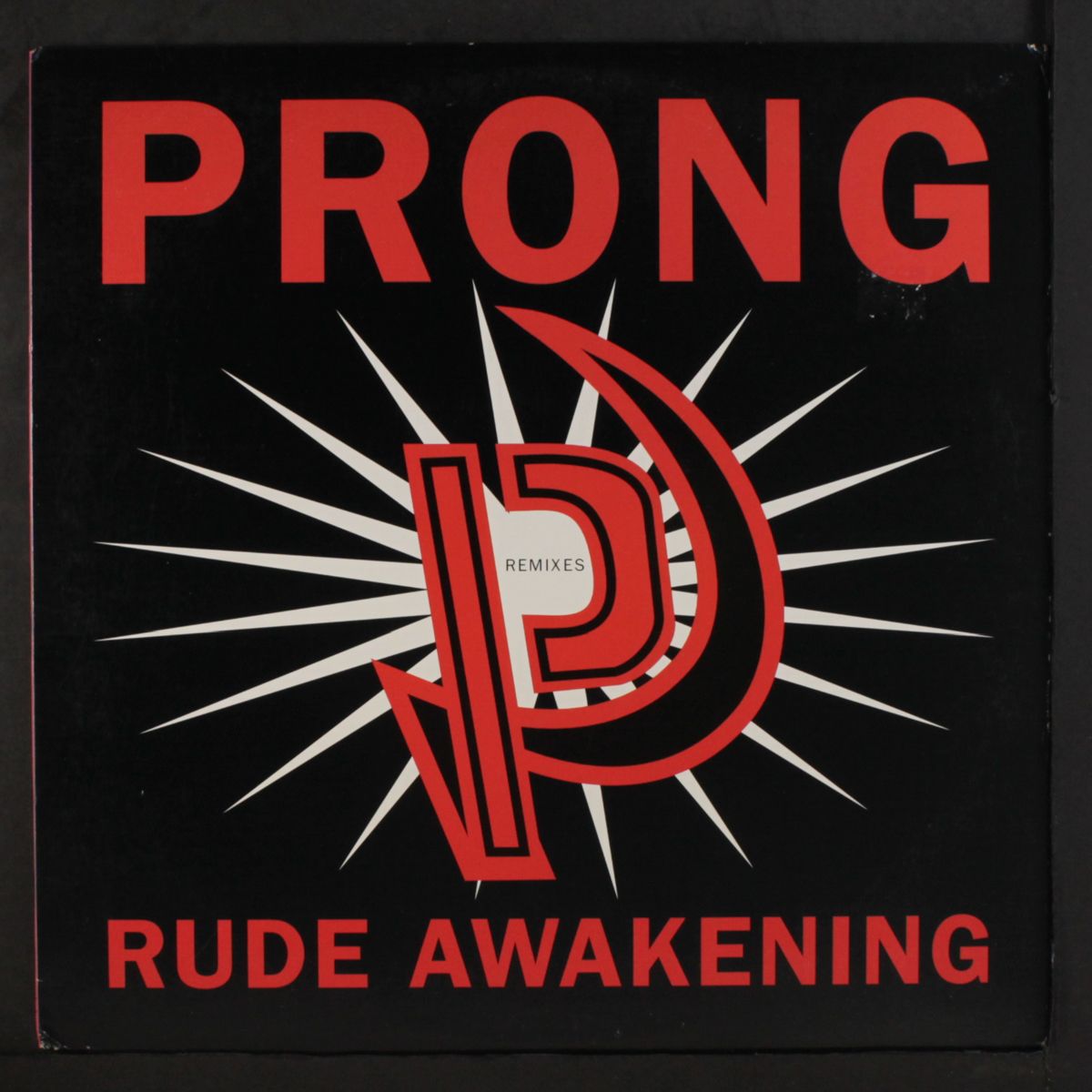 rude awakening (remixes) by PRONG