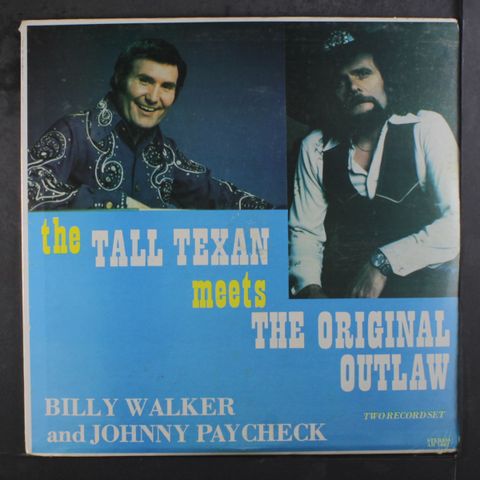 BILLY WALKER & JOHNNY PAYCHECK