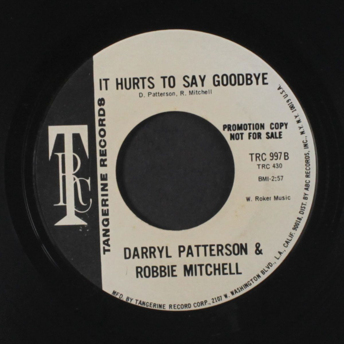 your job to satisfy / it hurts to say goodbye by DARRYL PATTERSON & ROBBIE MITCHELL