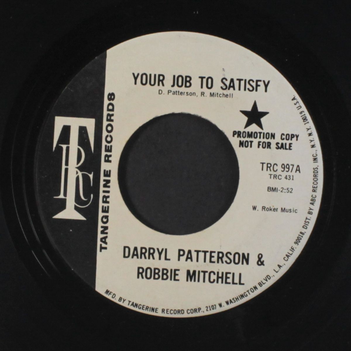 your job to satisfy / it hurts to say goodbye by DARRYL PATTERSON & ROBBIE MITCHELL