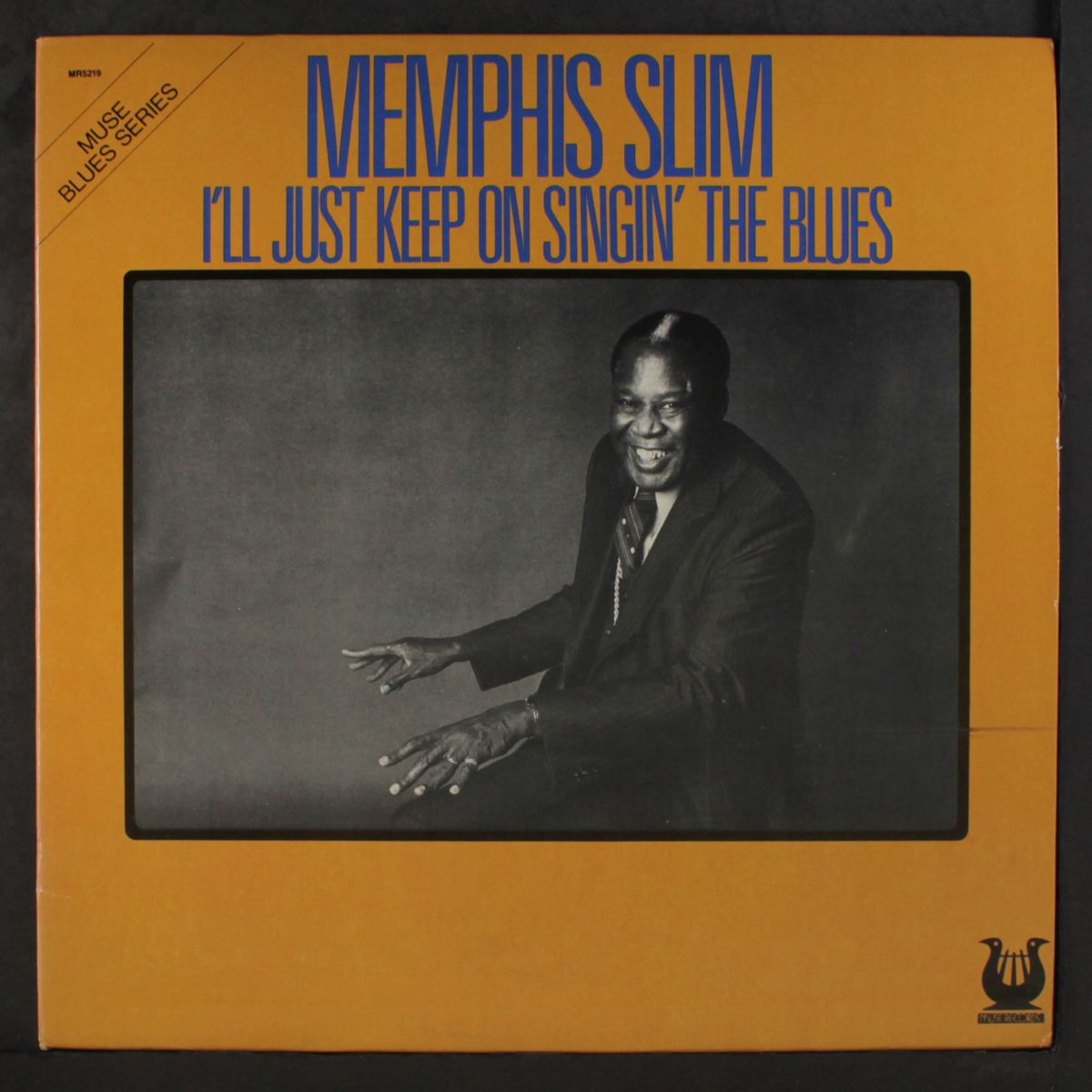 i'll just keep on singin' the blues by MEMPHIS SLIM