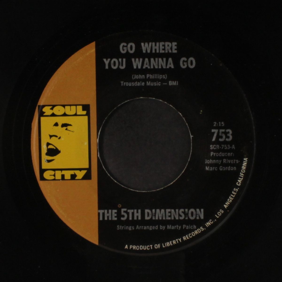 too poor to die / go where you wanna go by FIFTH DIMENSION