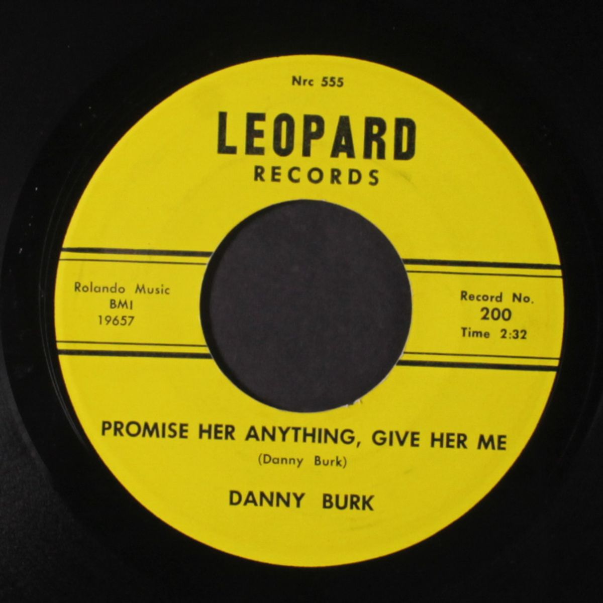 the world i'm lovin in / promise her anything, give her me by DANNY BURK
