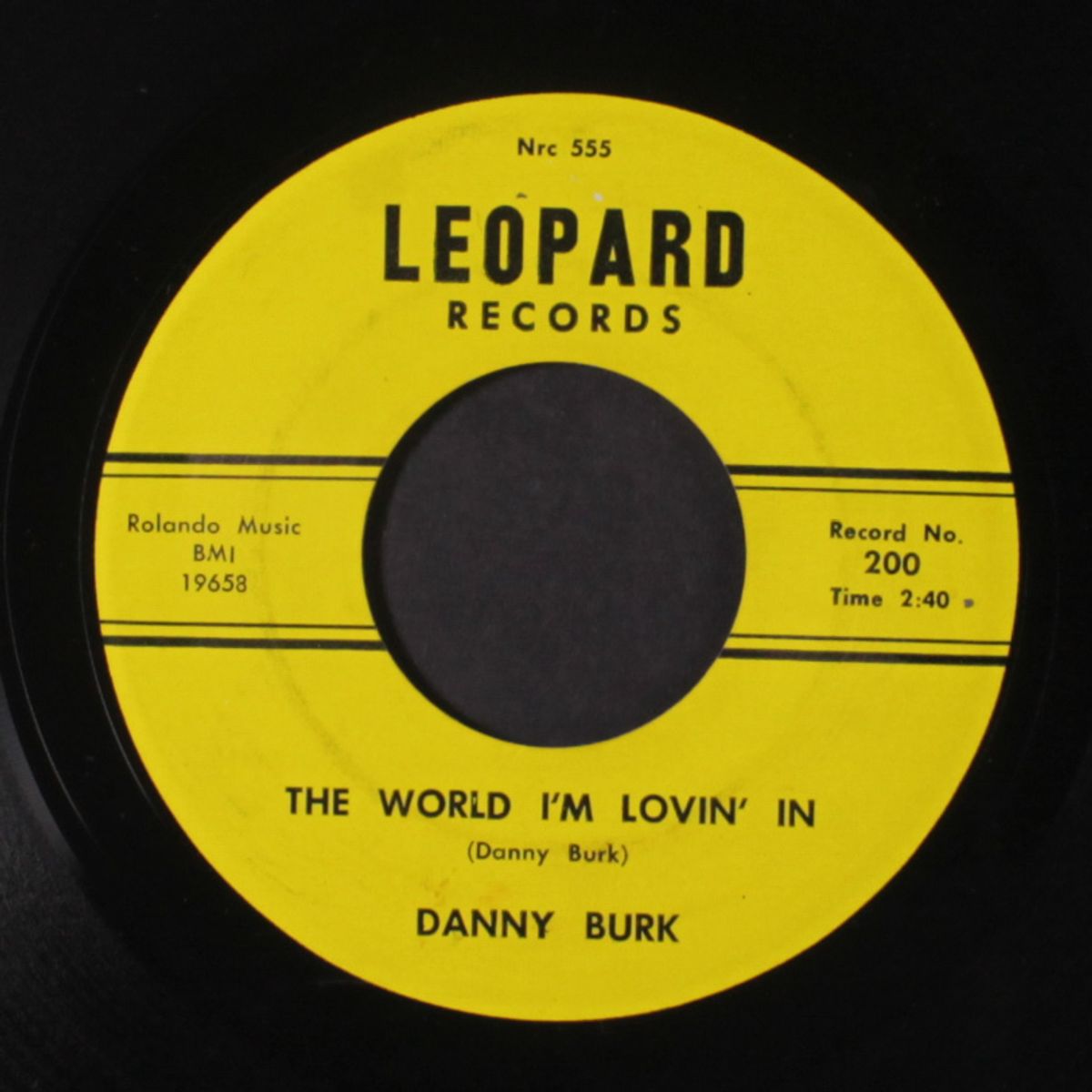 the world i'm lovin in / promise her anything, give her me by DANNY BURK