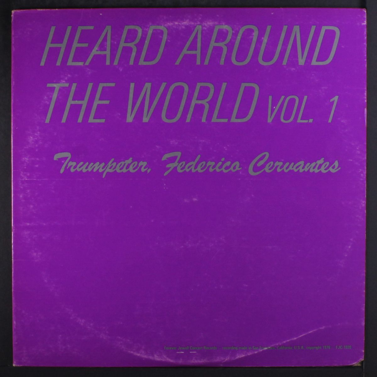 heard around the world, vol. 1 by FEDERICO CERVANTES