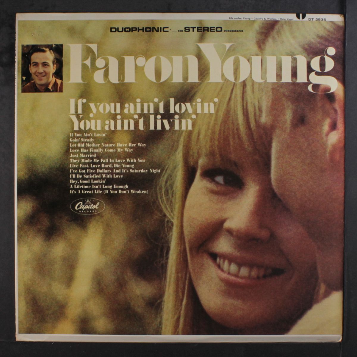 if you ain't lovin',you ain't livin' by FARON YOUNG