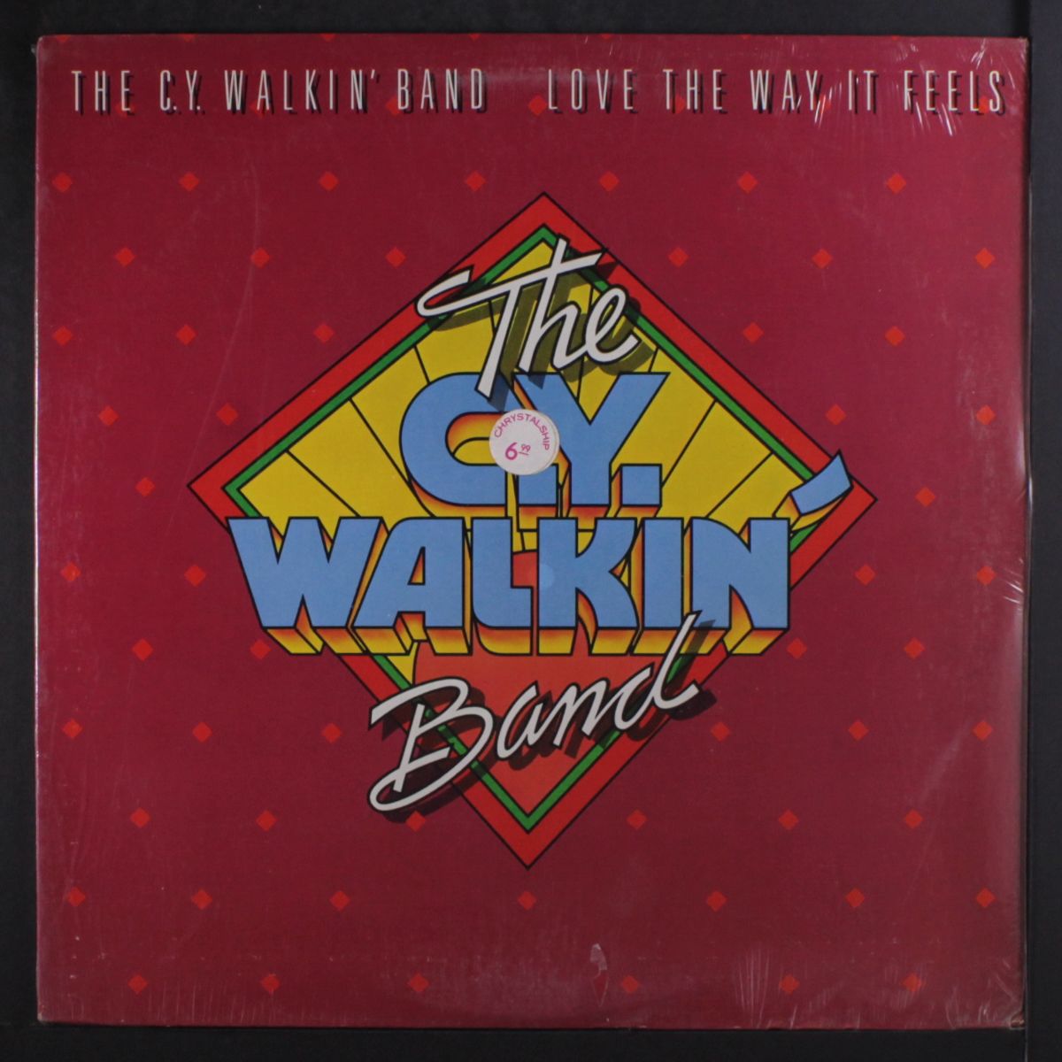 love the way it feels by C.Y. WALKIN' BAND