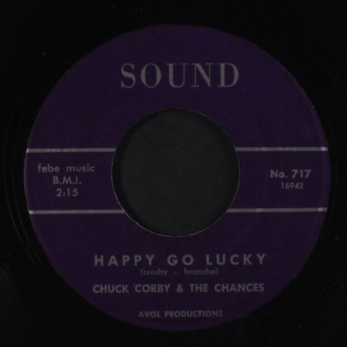 happy go lucky / man loves two by CHUCK CORBY & CHANCES