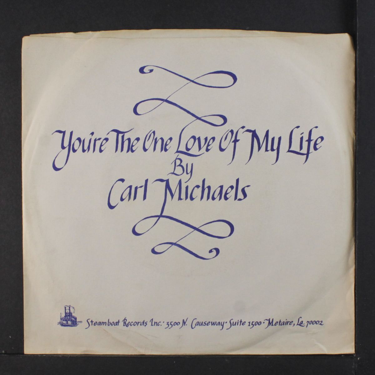 you're the love of my life / lay your money down by CARL MICHAELS