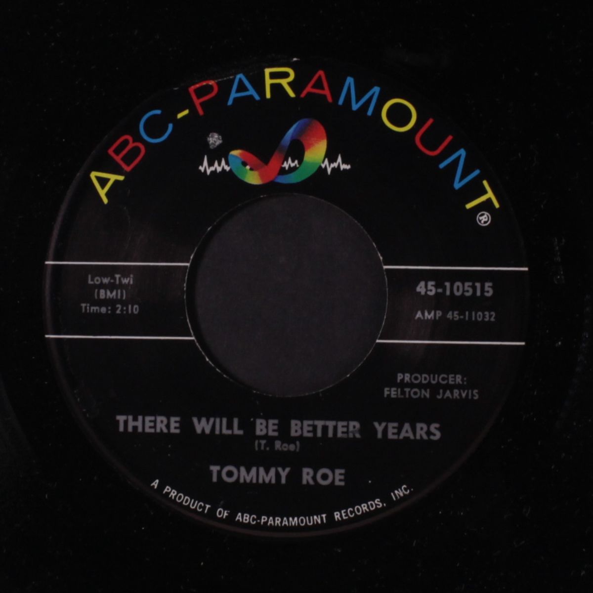 come on / there will be better years by TOMMY ROE