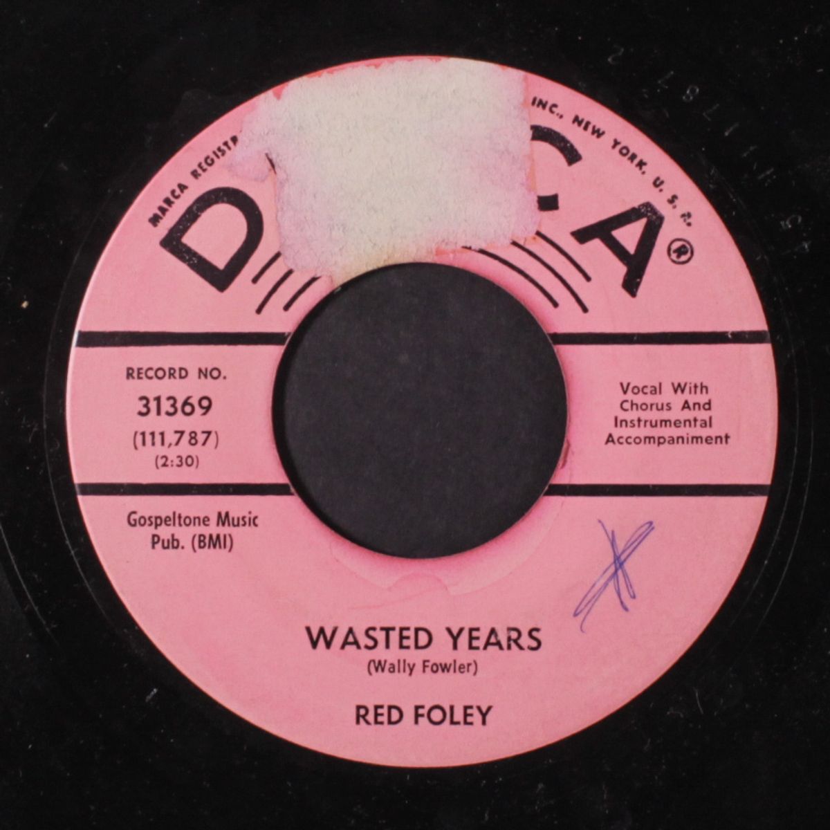 wasted years / the happy song by RED FOLEY