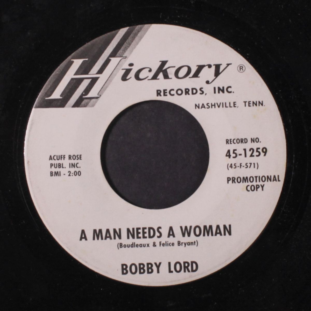 a man needs a woman / take the bucket to the well by BOBBY LORD