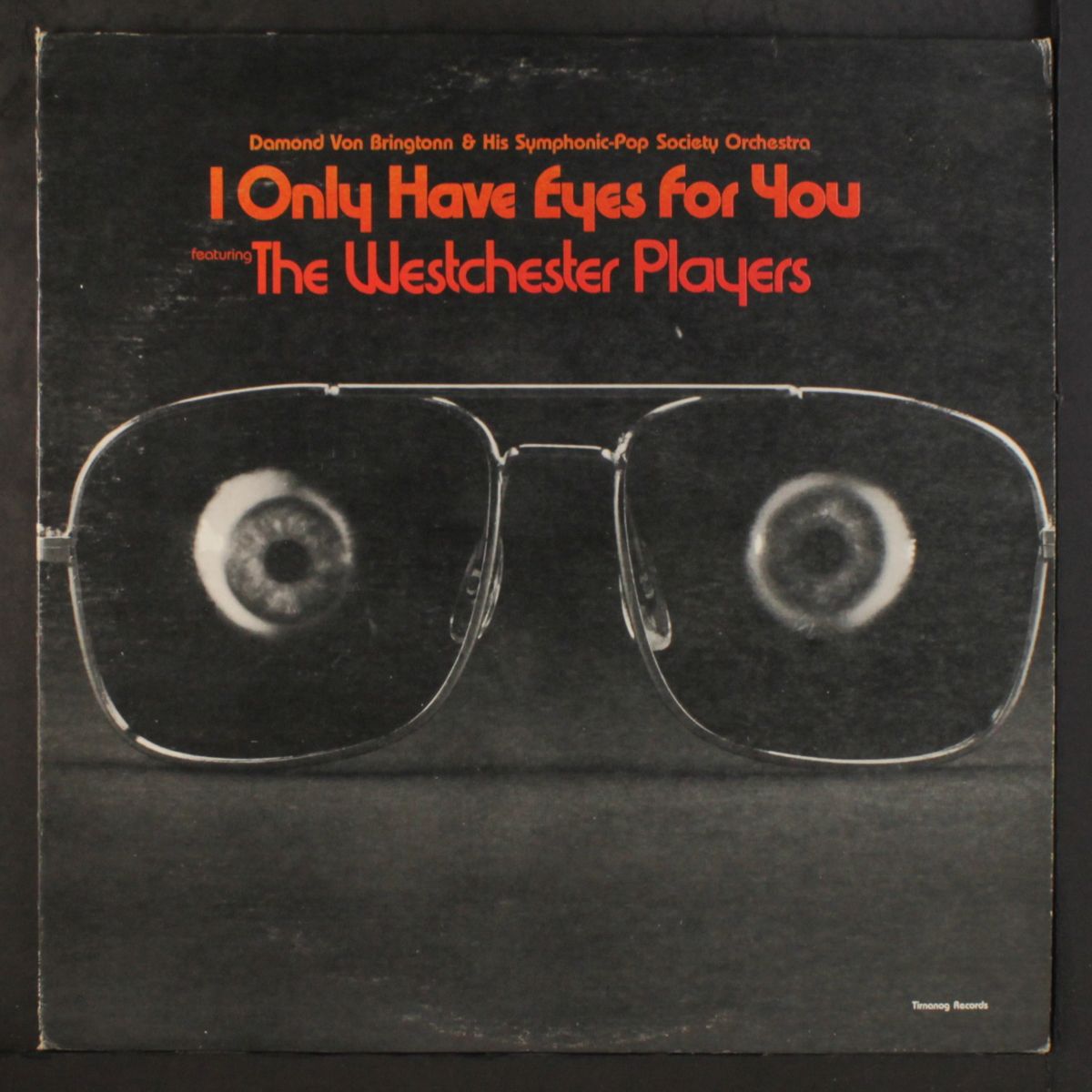 i only have eyes for you by WESTCHESTER PLAYERS