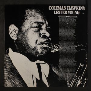 COLEMAN HAWKINS / LESTER YOUNG