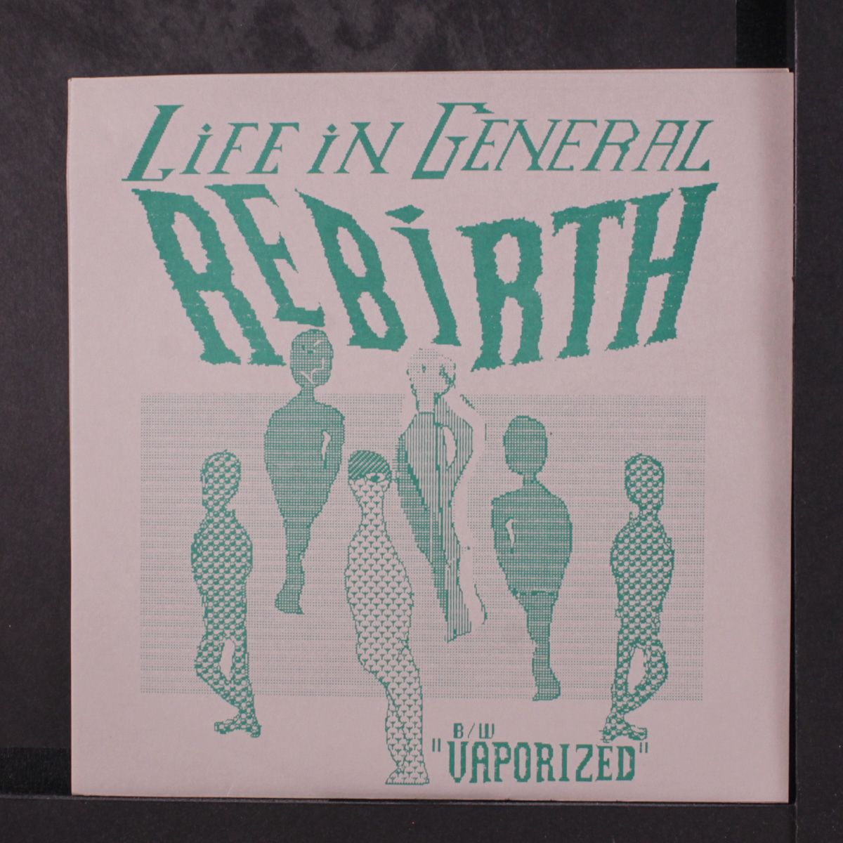 rebirth / vaporized by LIFE IN GENERAL
