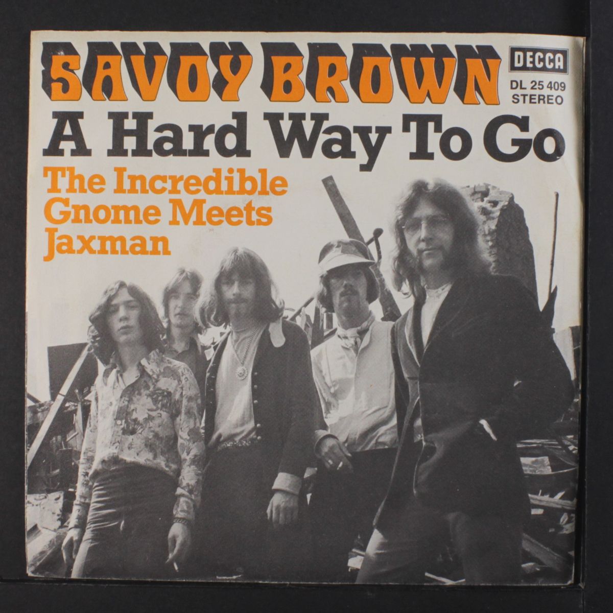 a hard way to go / the incredible gnome meets jaxman by SAVOY BROWN