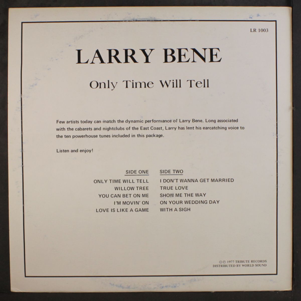 only time will tell by LARRY BENE