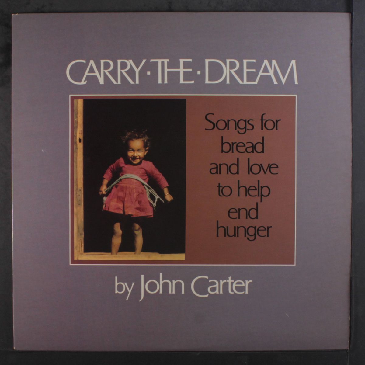 carry the dream by JOHN CARTER