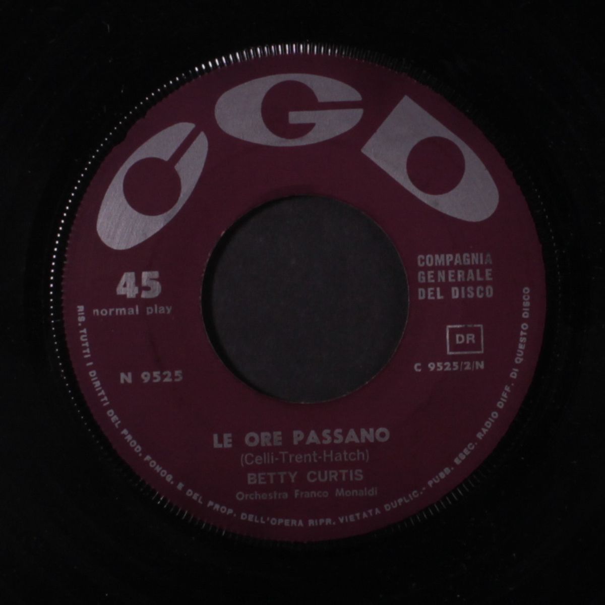 saro crudele / le ore passano by BETTY CURTIS