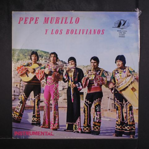 PEPE MURILLO Y LOS BOLIVIANOS