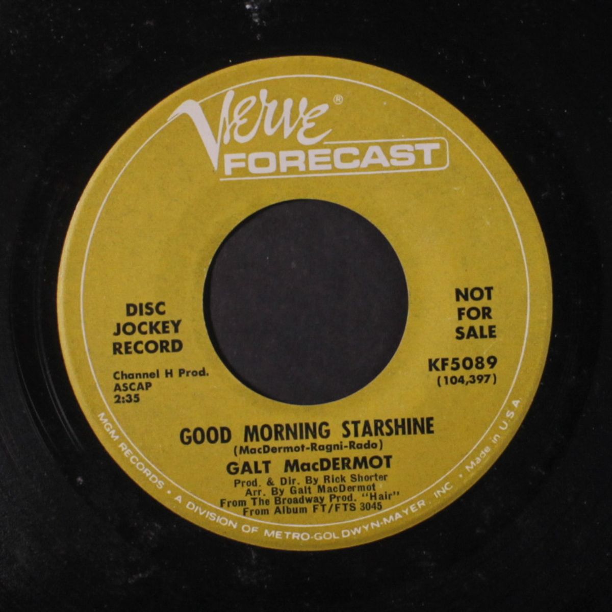 where do i go / good morning starshine by GALT MACDERMOT