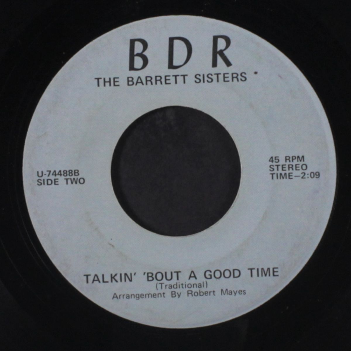 no ways tired / talkin' 'bout a good time by BARRETT SISTERS