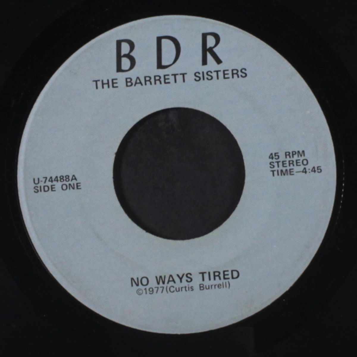 no ways tired / talkin' 'bout a good time by BARRETT SISTERS