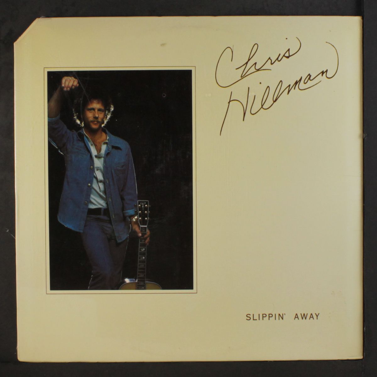 slippin' away by CHRIS HILLMAN