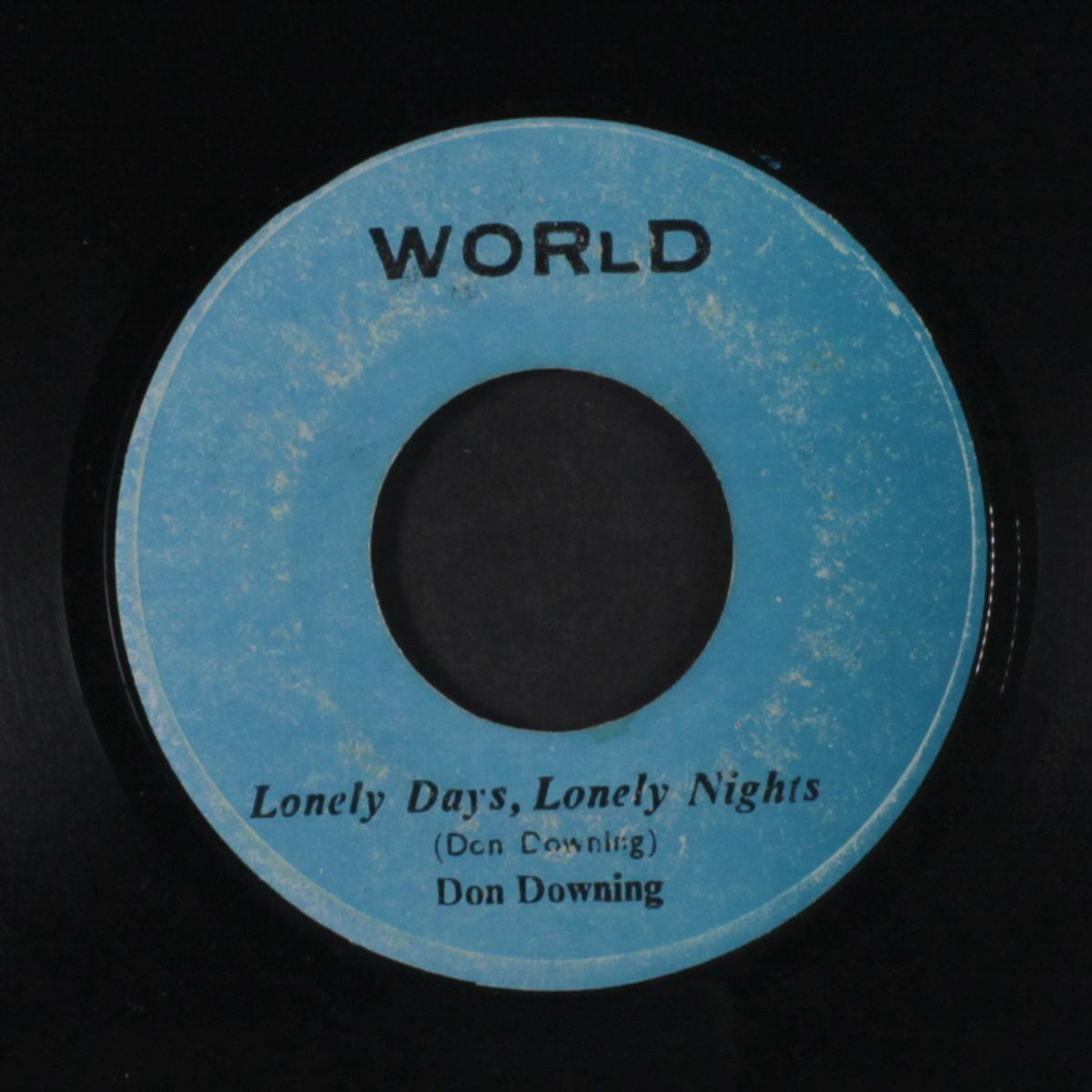 lonely days, lonely nights / i'm so proud of joy by DON DOWNING