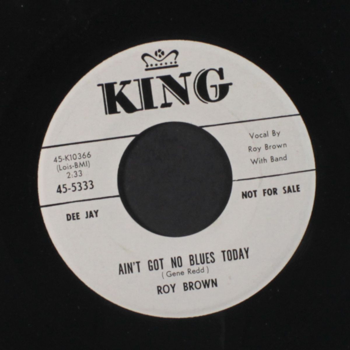 ain't got no blues today / adorable one by ROY BROWN