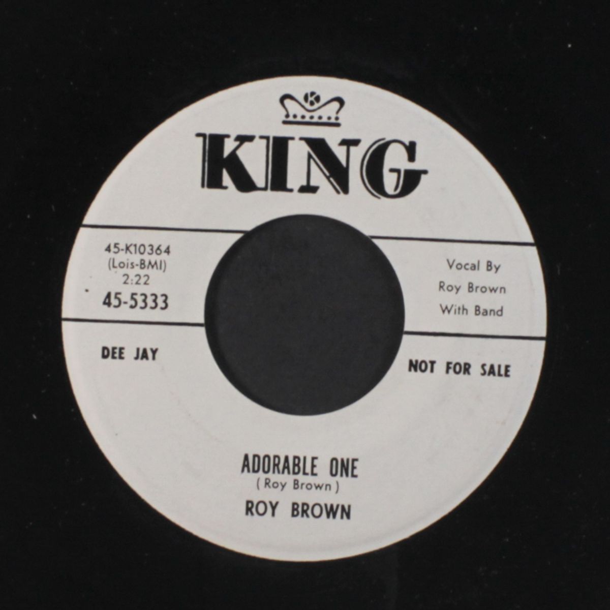ain't got no blues today / adorable one by ROY BROWN