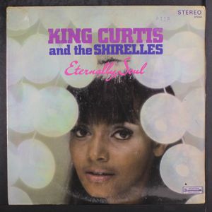 KING CURTIS & SHIRELLES
