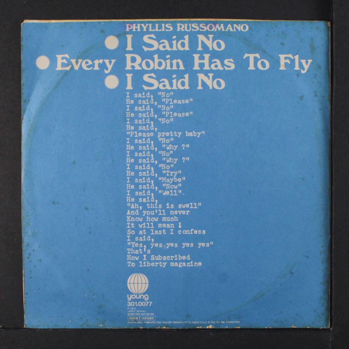 i said no / every robin has to fly by PHYLLIS RUSSOMANO