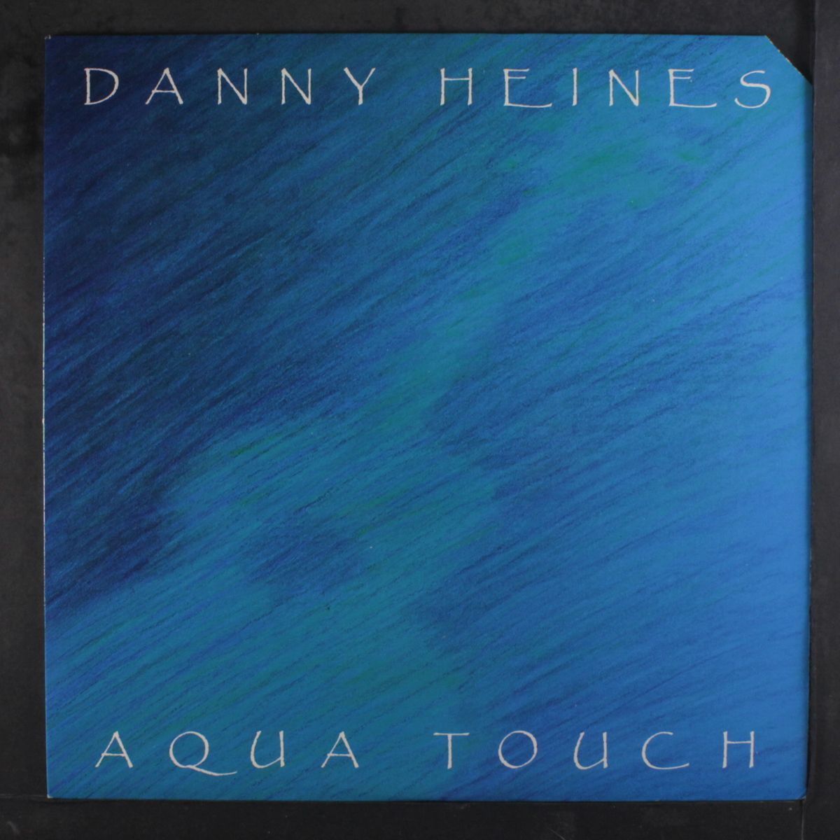 aqua touch by DANNY HEINES