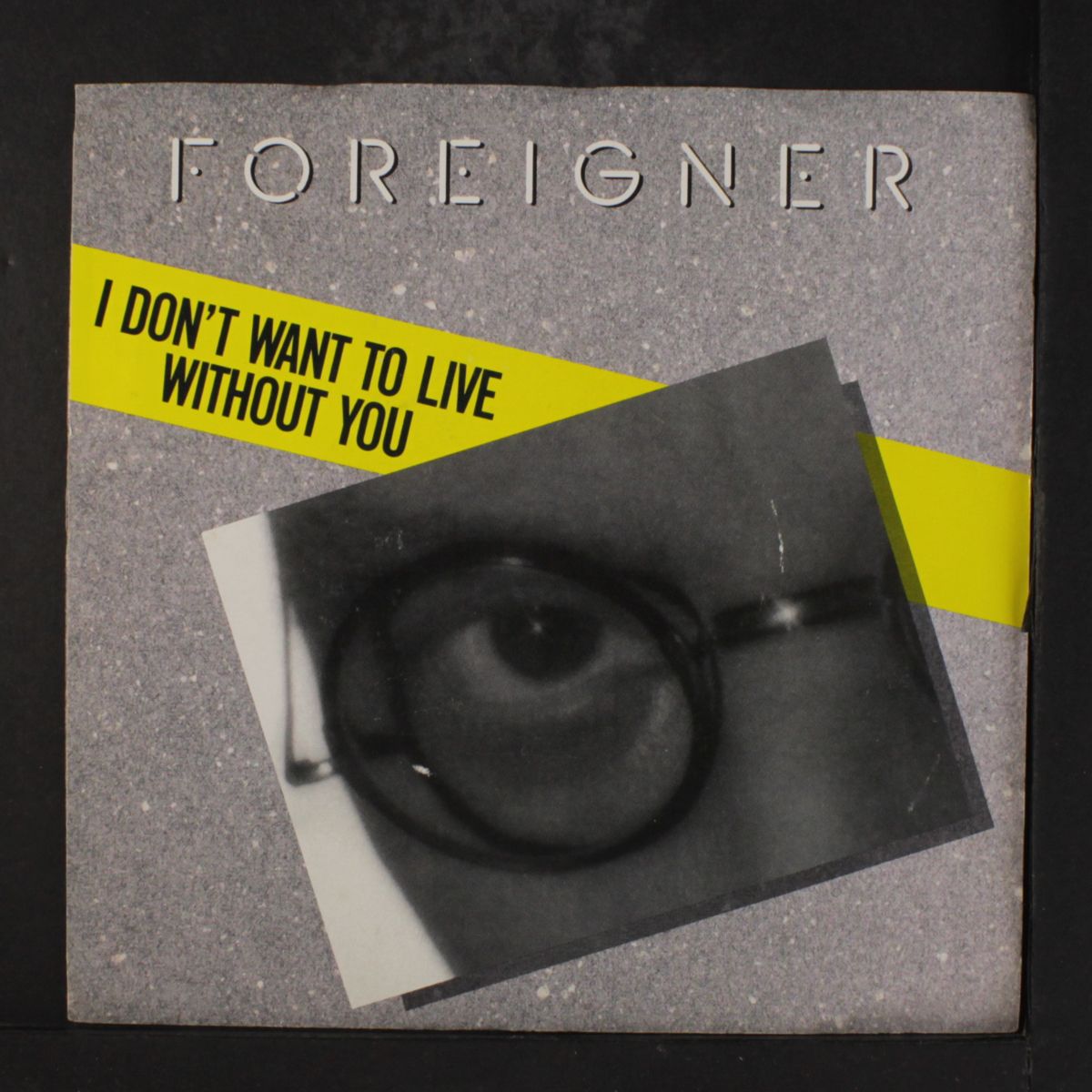 i don't want to live without you / same by FOREIGNER