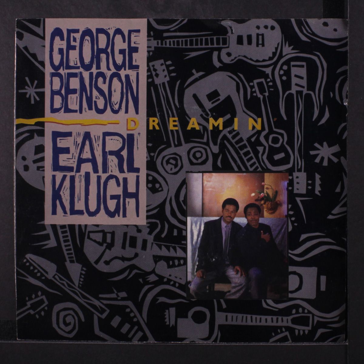dreamin' / same by GEORGE BENSON & EARL KLUGH